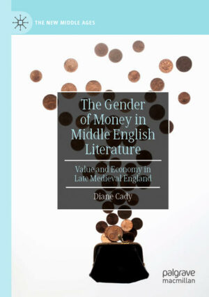 The Gender of Money in Middle English Literature | Bundesamt für magische Wesen