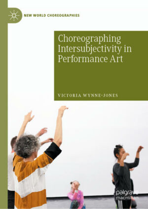 Choreographing Intersubjectivity in Performance Art | Bundesamt für magische Wesen