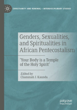 Genders, Sexualities, and Spiritualities in African Pentecostalism | Bundesamt für magische Wesen