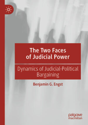 The Two Faces of Judicial Power | Benjamin G. Engst