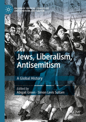 Jews, Liberalism, Antisemitism | Abigail Green, Simon Levis Sullam