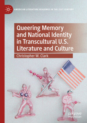 Queering Memory and National Identity in Transcultural U.S. Literature and Culture | Bundesamt für magische Wesen