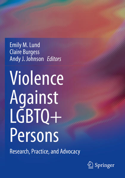 Violence Against LGBTQ+ Persons: Research, Practice, and Advocacy | Bundesamt für magische Wesen