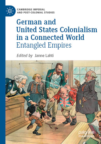 German and United States Colonialism in a Connected World | Janne Lahti