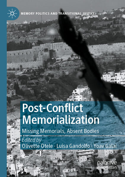 Post-Conflict Memorialization | Olivette Otele, Luisa Gandolfo, Yoav Galai