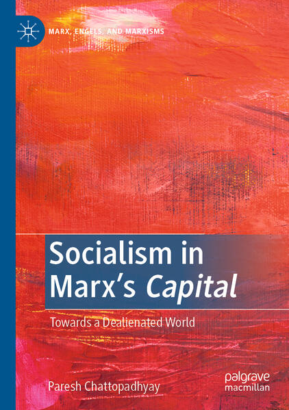 Socialism in Marx’s Capital | Paresh Chattopadhyay