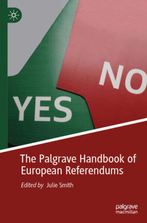 The Palgrave Handbook of European Referendums | Julie Smith