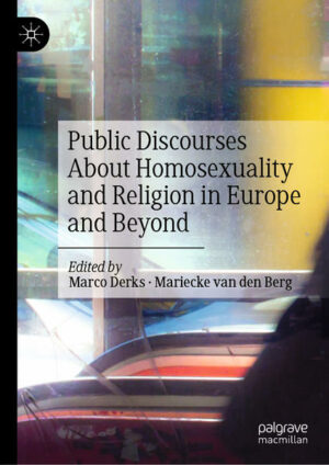 Public Discourses about Homosexuality and Religion in Europe and Beyond | Bundesamt für magische Wesen