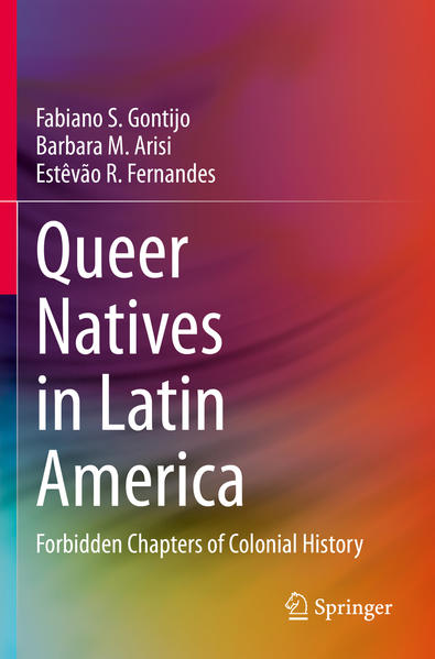 Queer Natives in Latin America: Forbidden Chapters of Colonial History | Bundesamt für magische Wesen