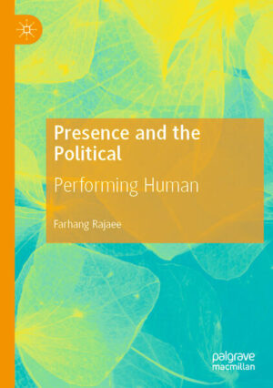 Presence and the Political | Farhang Rajaee