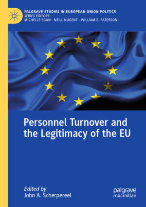 Personnel Turnover and the Legitimacy of the EU | John A. Scherpereel