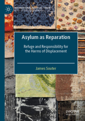 Asylum as Reparation | James Souter