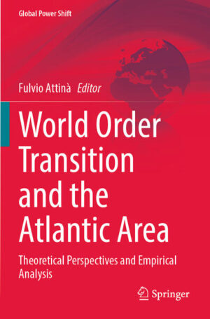 World Order Transition and the Atlantic Area | Fulvio Attinà