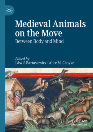 Medieval Animals on the Move | László Bartosiewicz, Alice M. Choyke
