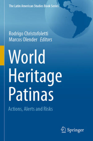 World Heritage Patinas | Rodrigo Christofoletti, Marcos Olender