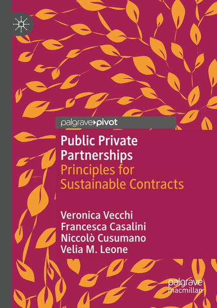 Public Private Partnerships | Veronica Vecchi, Francesca Casalini, Niccolò Cusumano, Velia M. Leone