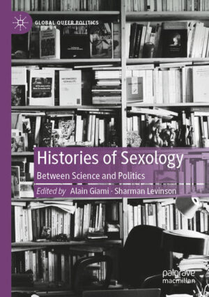 Histories of Sexology | Alain Giami, Sharman Levinson