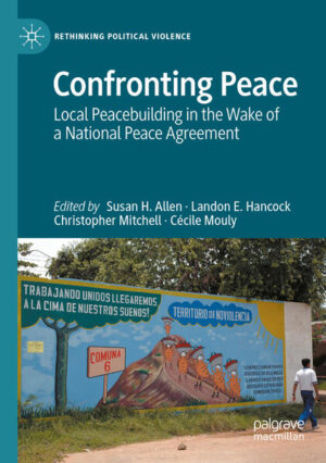 Confronting Peace | Susan H. Allen, Landon E. Hancock, Christopher Mitchell, Cécile Mouly