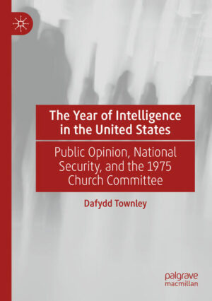 The Year of Intelligence in the United States | Dafydd Townley