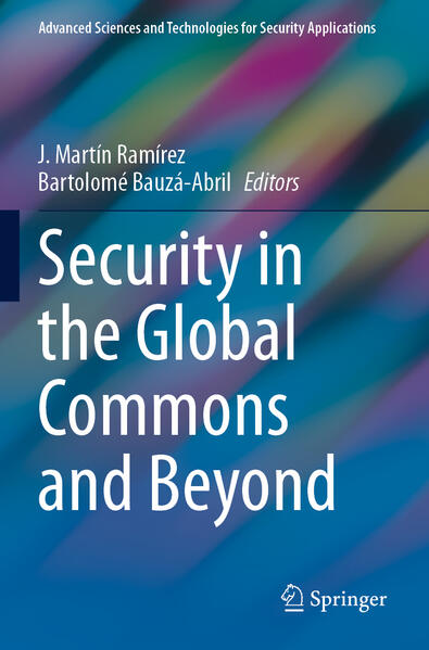 Security in the Global Commons and Beyond | J. Martín Ramírez, Bartolomé Bauzá-Abril