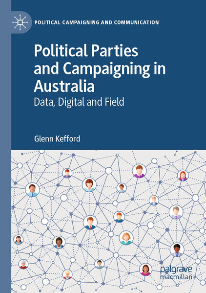 Political Parties and Campaigning in Australia | Glenn Kefford