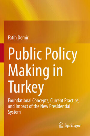 Public Policy Making in Turkey | Fatih Demir
