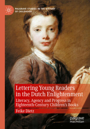 Lettering Young Readers in the Dutch Enlightenment | Feike Dietz