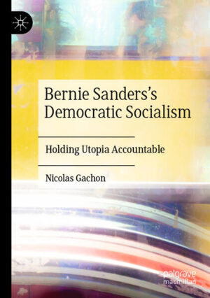 Bernie Sanders’s Democratic Socialism | Nicolas Gachon