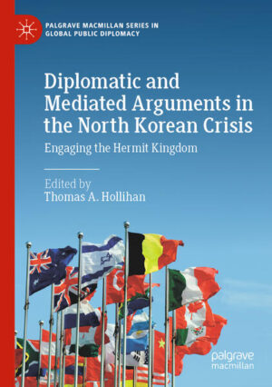 Diplomatic and Mediated Arguments in the North Korean Crisis | Thomas A. Hollihan