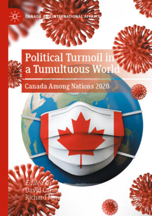 Political Turmoil in a Tumultuous World | David Carment, Richard Nimijean