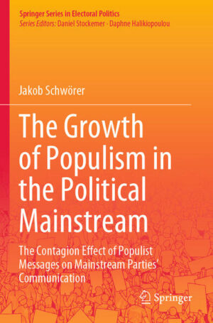 The Growth of Populism in the Political Mainstream | Jakob Schwörer