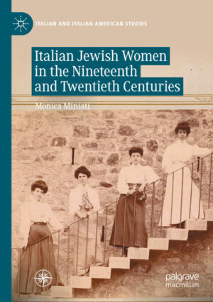 Italian Jewish Women in the Nineteenth and Twentieth Centuries | Monica Miniati