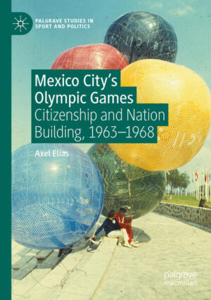 Mexico City's Olympic Games | Axel Elías