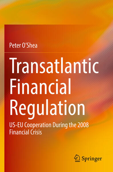 Transatlantic Financial Regulation | Peter O'Shea