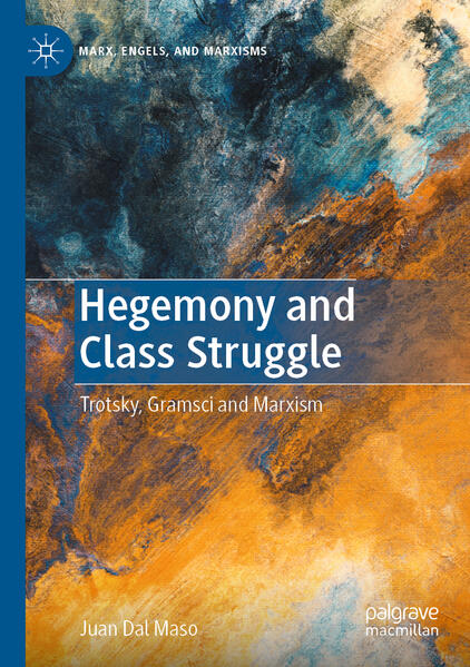 Hegemony and Class Struggle | Juan Dal Maso
