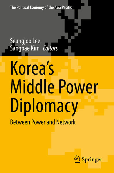 Korea’s Middle Power Diplomacy | Seungjoo Lee, Sangbae Kim