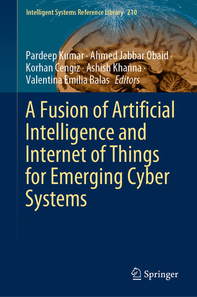 A Fusion of Artificial Intelligence and Internet of Things for Emerging Cyber Systems | Bundesamt für magische Wesen