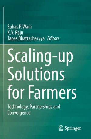 Scaling-up Solutions for Farmers | Suhas P. Wani, K.V. Raju, Tapas Bhattacharyya