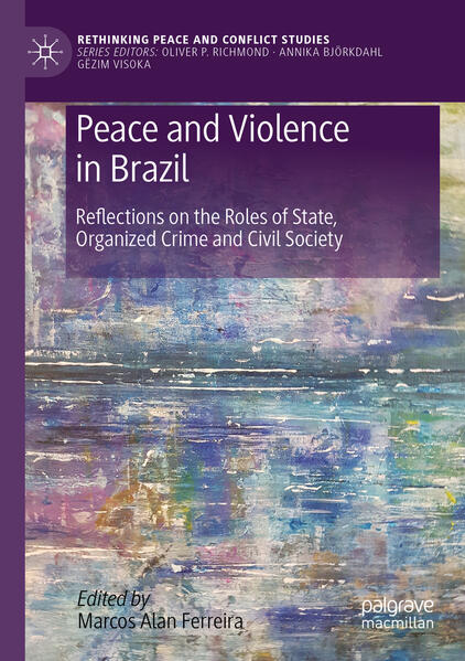 Peace and Violence in Brazil | Marcos Alan Ferreira