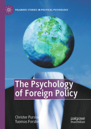 The Psychology of Foreign Policy | Christer Pursiainen, Tuomas Forsberg