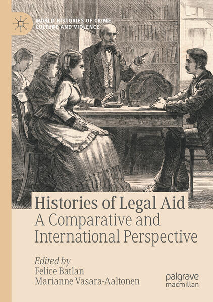 Histories of Legal Aid | Felice Batlan, Marianne Vasara-Aaltonen