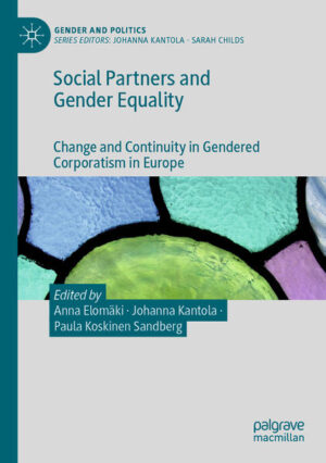 Social Partners and Gender Equality | Anna Elomäki, Johanna Kantola, Paula Koskinen Sandberg
