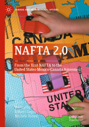 NAFTA 2.0 | Gilbert Gagné, Michèle Rioux