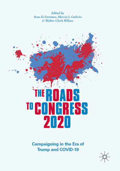The Roads to Congress 2020 | Sean D. Foreman, Marcia L. Godwin, Walter Clark Wilson