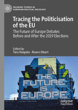 Tracing the Politicisation of the EU | Taru Haapala, Álvaro Oleart