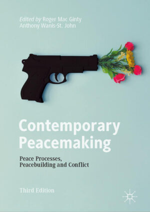 Contemporary Peacemaking | Roger Mac Ginty, Anthony Wanis-St. John