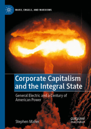 Corporate Capitalism and the Integral State | Stephen Maher