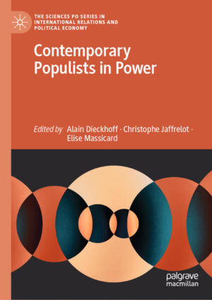 Contemporary Populists in Power | Alain Dieckhoff, Christophe Jaffrelot, Elise Massicard