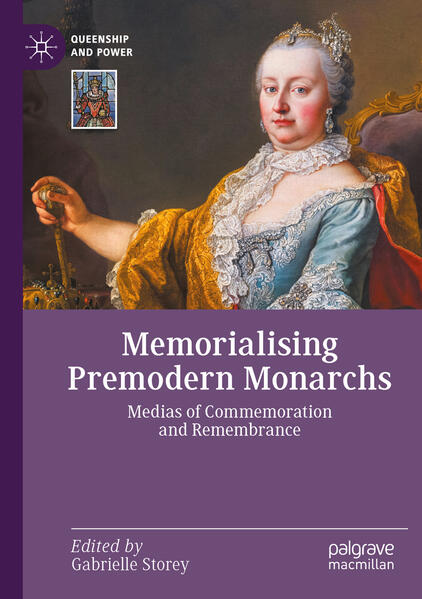 Memorialising Premodern Monarchs | Gabrielle Storey