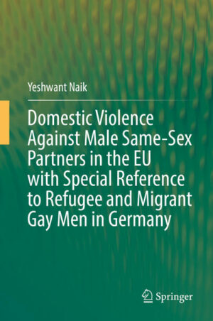 Domestic Violence Against Male Same-Sex Partners in the EU with Special Reference to Refugee and Migrant Gay Men in Germany | Bundesamt für magische Wesen